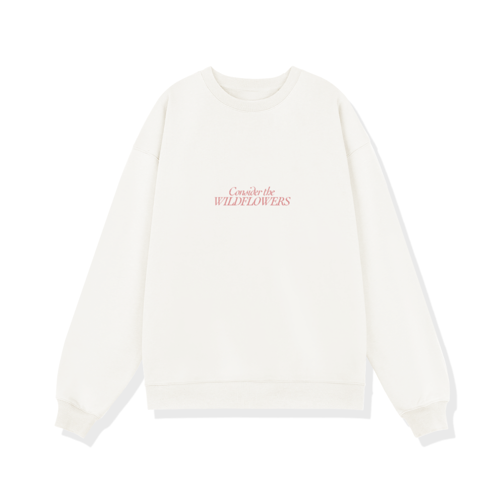 Consider The Wildlfowers Women's Sweatshirt