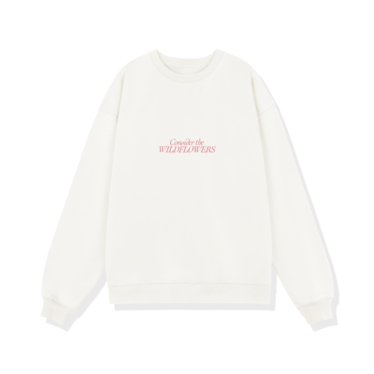 Consider The Wildlfowers Women's Sweatshirt